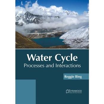 Water Cycle: Processes and Interactions
