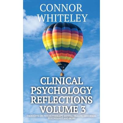 Clinical Psychology Reflections Volume 3
