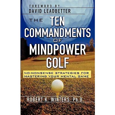 The Ten Commandments of Mindpower Golf