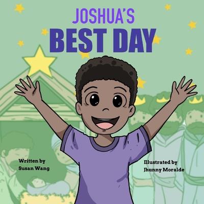 Joshua’s Best Day