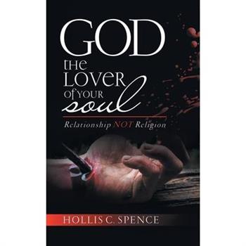 God the Lover of Your Soul