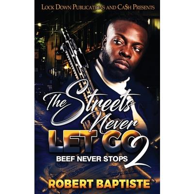 The Streets Never Let Go 2