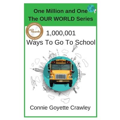 One Million and One Ways To Go To School