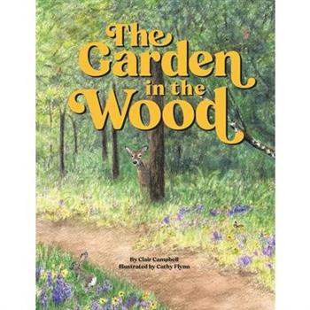 The Garden in the Wood