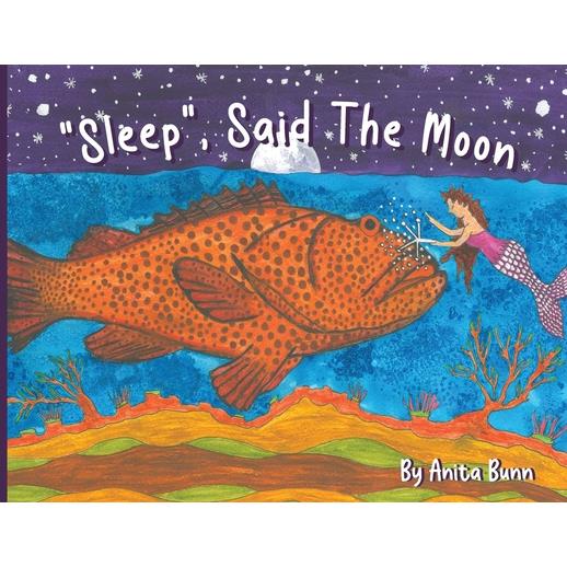 Sleep said the moon Part Two