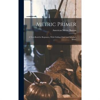 Metric Primer