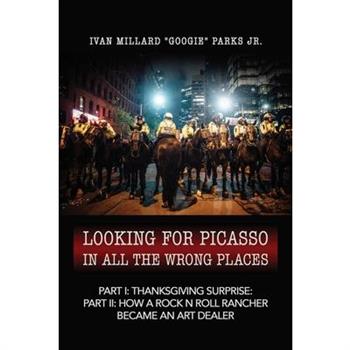 Looking for Picasso In All the Wrong Places