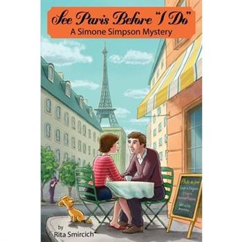 See Paris Before ”I Do”
