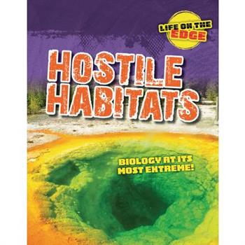 Hostile Habitats