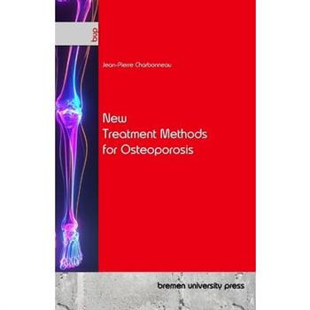 New Treatment Methods for Osteoporosis