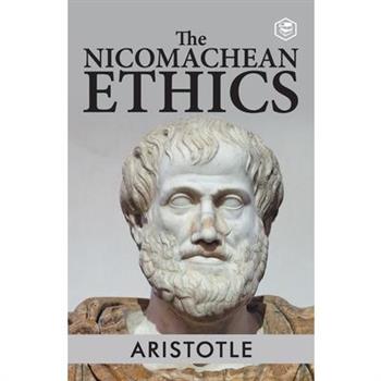 The Nicomachean Ethics