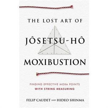 The Lost Art of J繫setsu-H繫 Moxibustion