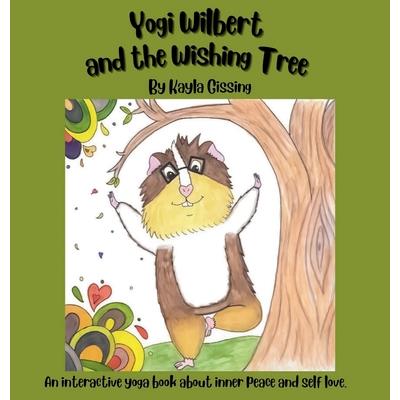Yogi Wilbert and the Wishing Tree