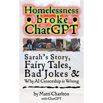 Homelessness Broke ChatGPT