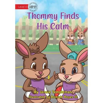 Thommy Finds his Calm