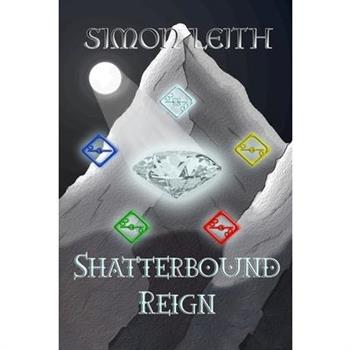 Shatterbound Reign