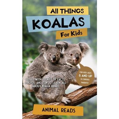 All Things Koalas For Kids