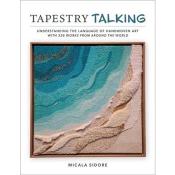 Tapestry Talking