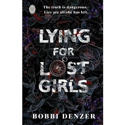 Lying For Lost Girls