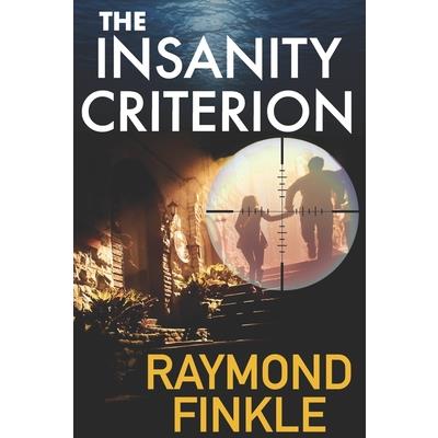 The Insanity Criterion