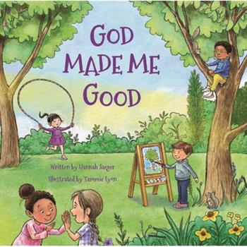God Made Me Good