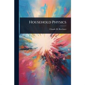 Household Physics