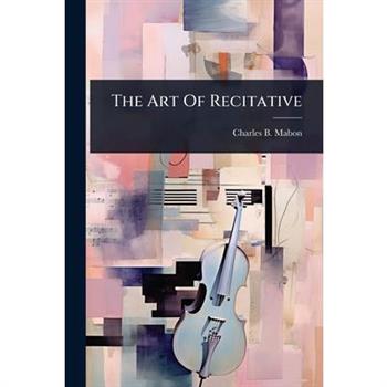 The Art Of Recitative