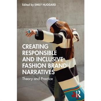 Creating Responsible and Inclusive Fashion Brand Narratives