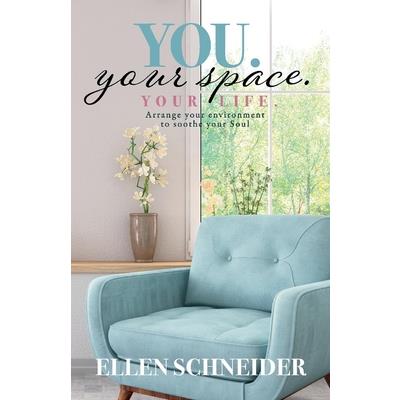 You. Your Space. Your Life.