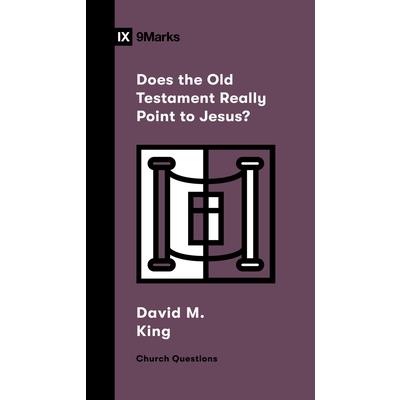 Does the Old Testament Really Point to Jesus? Does the Old Testament Really Point to Jesus?