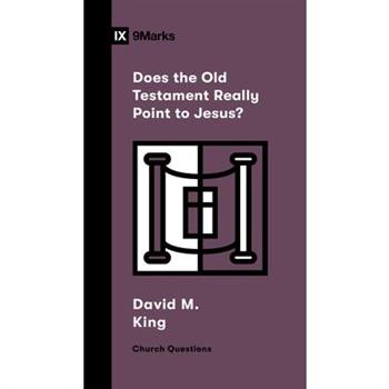Does the Old Testament Really Point to Jesus?