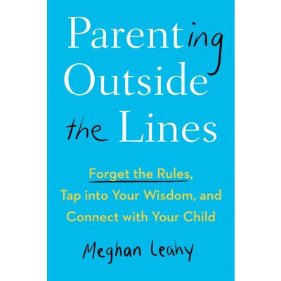 Parenting Outside the Lines