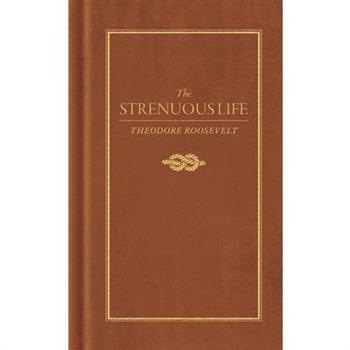 Strenuous Life