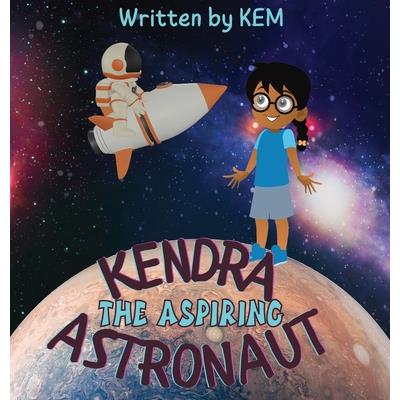 Kendra the Aspiring Astronaut