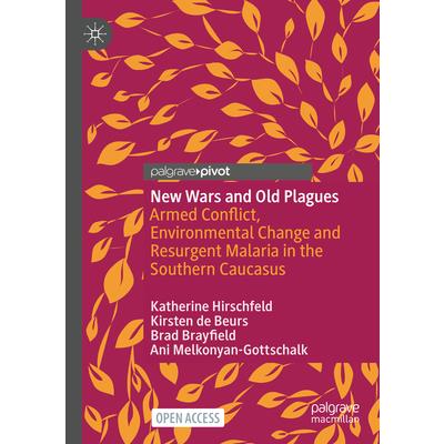 New Wars and Old Plagues