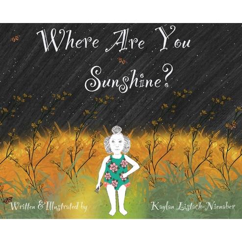 Where Are You Sunshine?