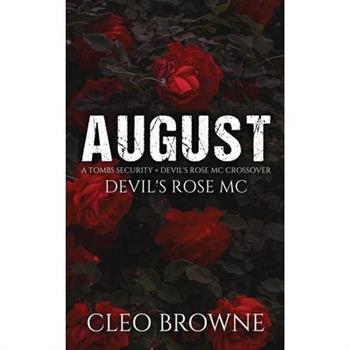 August - A Tombs Security ＋ Devil’s Rose MC Crossover