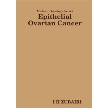 Medical Oncology Series - Epithelial Ovarian Cancer