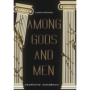 Among Gods and Men
