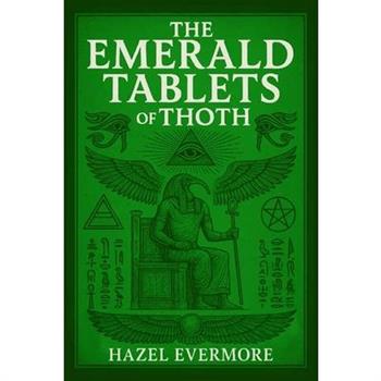 The Emerald Tablets of Thoth