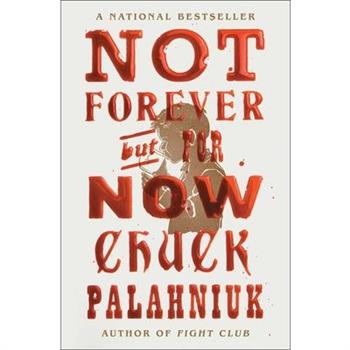 Not Forever, But for Now