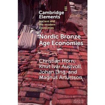 Nordic Bronze Age Economies