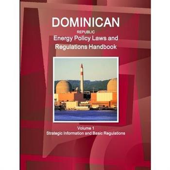 Dominican Republic Energy Policy, Laws and Regulation Handbook