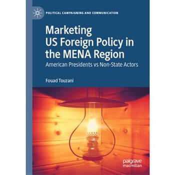 Marketing Us Foreign Policy in the Mena Region