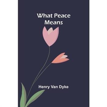 What Peace Means