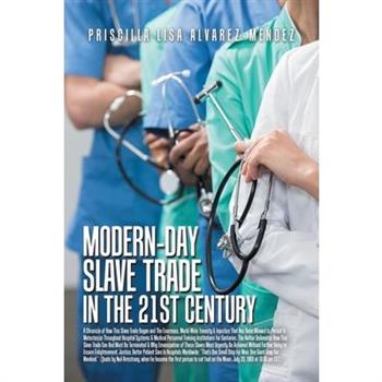 Modern-Day Slave Trade in the 21St Century