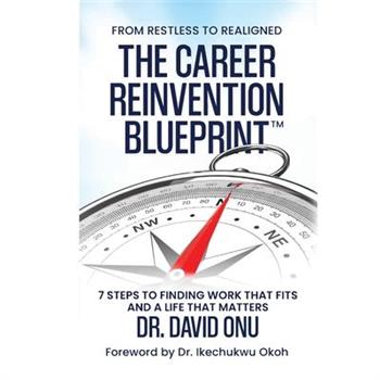 The Career Reinvention Blueprint