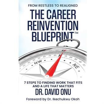The Career Reinvention Blueprint