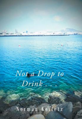 Not a Drop to Drink