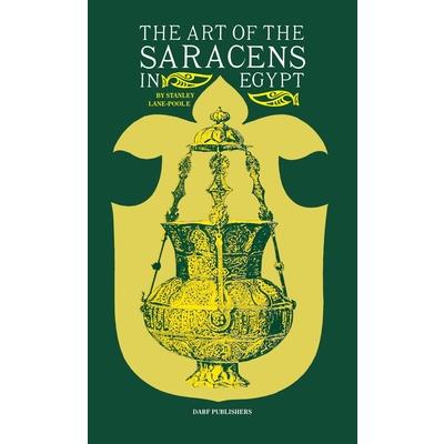 The Art of the Saracens in Egypt